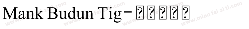 Mank Budun Tig字体转换